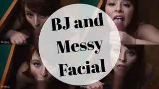 BJ and Messy Facial