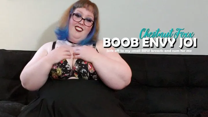 Jerk Off to My Small BBW Boobs - JOI