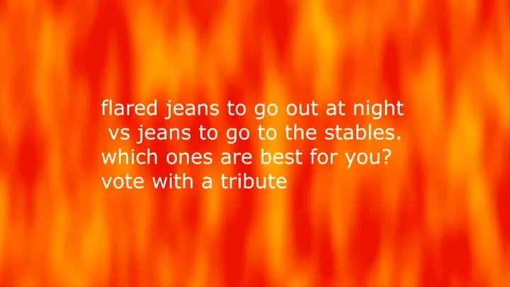 flared jeans to go out at night vs jeans to go to the stables - which ones are best for you? choose the best of the two