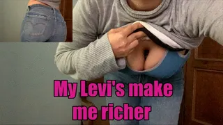 my levis make me rich