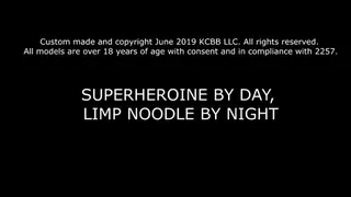Superheroine By Day, Noodle By Night