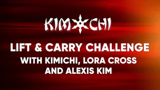 Lift and Carry Challenge with Kim Chi Lora Cross and Alexis Kim