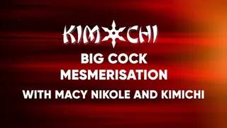 Big Cock Mesmerisation