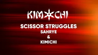 Scissor Struggles - Sahrye and Kimichi