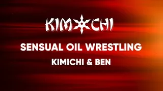 Sensual Oil Wrestling Session with Ben