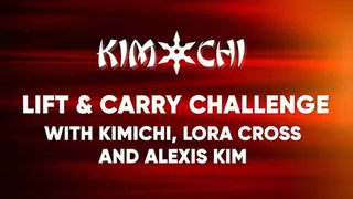 Lift and Carry Challenge with Kim Chi Lora Cross and Alexis Kim