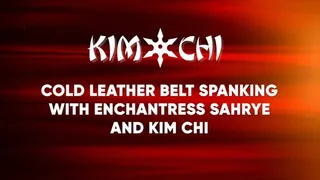 Cold Leather Belt Spanking with Enchantress Sahrye and KimiChi