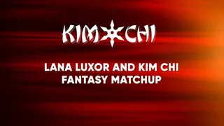Lana Luxor and Kim Chi Fantasy Matchup