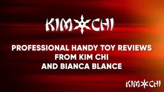 Professional Handy Toy Reviews from Kim Chi and Bianca Blaze