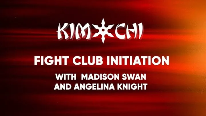 Fight Club Initiation - Madison Swan and Angelina Knight