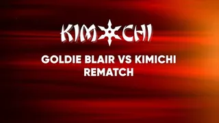 Goldie Blair vs Kim Rematch