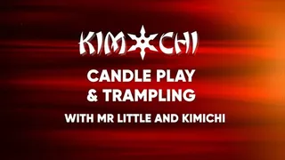 Candle Play and Trampling with Mr Little and Kimichi