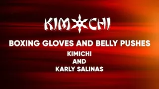 Boxing Gloves and Belly Punches - Kimichi and Karly Salinas