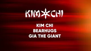 KimiChi bearhugs Gia the Giant