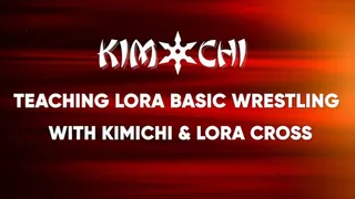 Teaching Lora Basic Wrestling