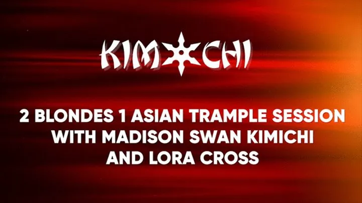 2 Blondes 1 Asian Trample Session with Madison Swan Kimichi and Lora Cross