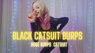 Black Catsuit Burps