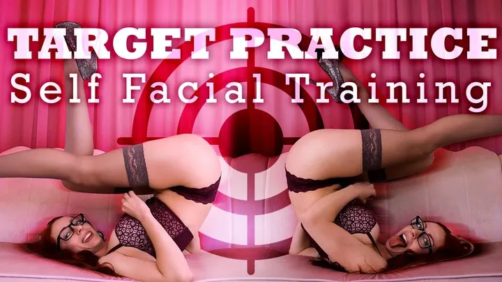 Target Practice Self Facial Training - CEI JOI by Goddess Nikki Kit