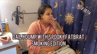 Daily Dump With spookyfatbrat Smoking Edition Lost Archives