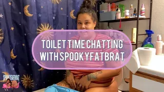 Toilet TIme Chatting With spookyfatbrat