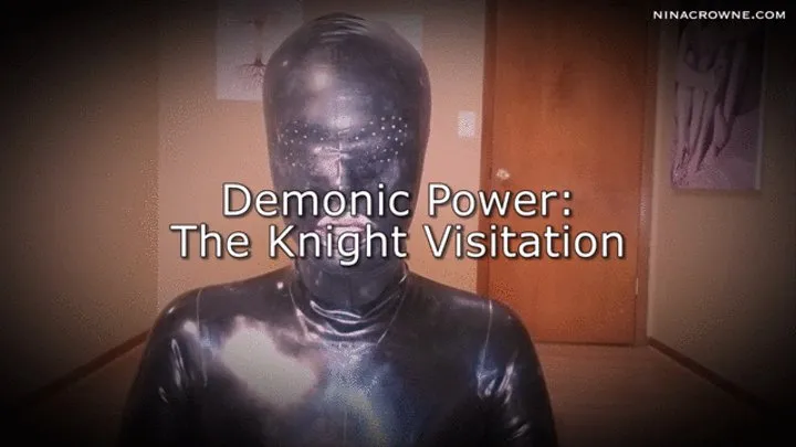 Demonic Power: The Knight Visitation