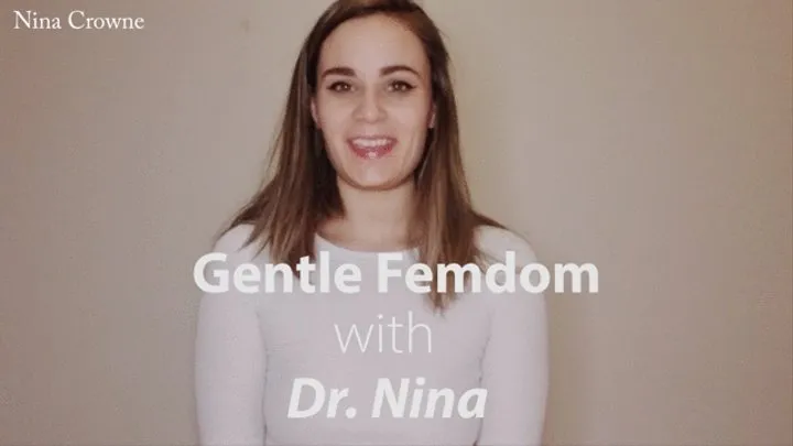 Gentle Femdom with Dr Nina