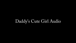 Step-Daddy's Cute Girl AUDIO