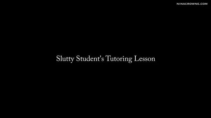 Slutty Student's Tutoring Lesson