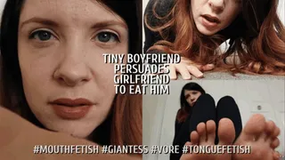 Tiny Convinces Giantess GF to Eat Him - by HannyTV from World of Vore
