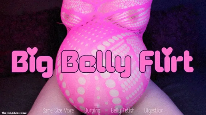 Big Belly Flirt - - The Goddess Clue, Sensual Night with your Girlfriend's Vore Belly, Burping, Sloshing, Bloated Belly Rubbing POV, Implied Sex, Romantic and Loving Girlfriend Experience