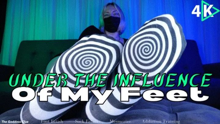 Under the Influence of My Feet - - The Goddess Clue, Spiral Sock Induction, Mesmerizing Soles, Addiction Training, Mind Altering Experience, Total Submission to My Feet