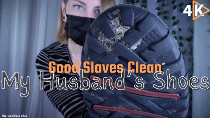 Good Slaves Clean My Husband's Shoes - - The Goddess Clue, Foot Slave for Dom Couple, Made to Clean Men's Dirty, Stinky Shoes, Foot Slave Training and Foot Domination