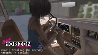 Minnie Cranking the Mercury Marquis in Sandals