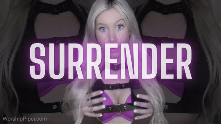 SURRENDER