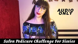 Salon Pedicure Challenge For Sissies (AUDIO) MP3