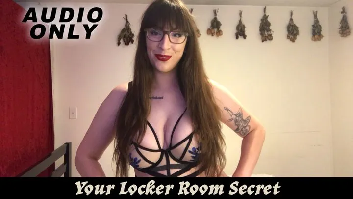 Your Locker Room Secret (AUDIO) MP3