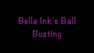 Bella Ink's Ball Busting