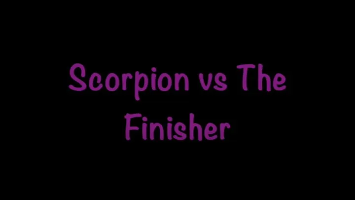 Scorpion vs The Finisher