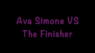 Ava Simone vs The Finisher