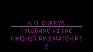 Tyler Dare vs The Finisher Pins PART 2