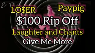 $100 Rip Off * Laughter & Chants