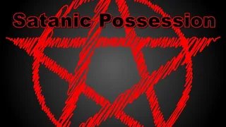 Satanic Possession
