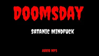 Doomsday Satanic Mind Fuck