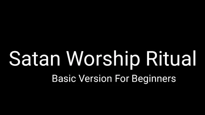 Satan Worship Ritual - Basic