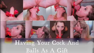 Having Your Cock And Balls As A Gift