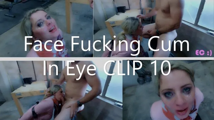 Face Fucking Cum In Eye CLIP 10