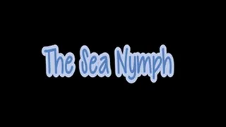 The Sea Nymph