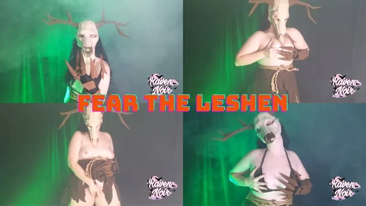 Fear the Leshen