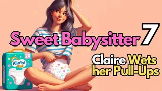 Your Babysitter Wets Her Pull-Ups (Sweet Babysitter 7)