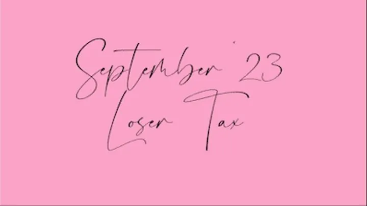 Sept '23 Loser Tax